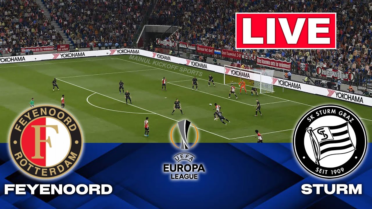 🔴LIVE : Feyenoord vs Sturm | UEFA Europa League 2026 | Full Match Streaming