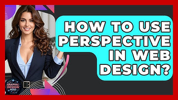 How To Use Perspective In Web Design? - Graphic Design Nerd