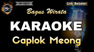 CAPLOK MEONG BAGUS WIRATA - KARAOKE