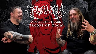 CAVALERA - About The &quot;Troops of Doom&quot; Re-Recorded Track