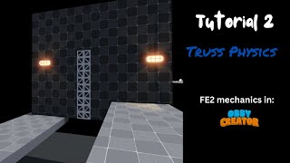 Tutorial 2 | Truss Physics