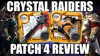 Patch Notes Review - Crystal Raiders Patch 4