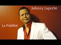 Johnny laporte  la fidlit slow