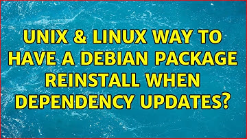 Unix & Linux: Way to have a Debian package reinstall when dependency updates?