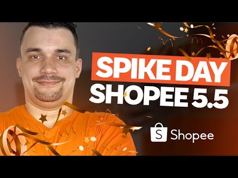 Spike Day Shopee 5.5: Prepara-se Para o Dia Mais Esperado do Mês de ...