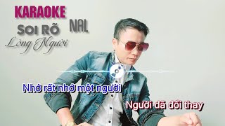 SOI RÕ LÒNG NGƯỜI ( KARAOKE ) NAL - Beat Ballad Ghita Hạ Tông