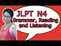 JLPT N4 (Grammar, Reading and Listening)　日本語能力試験4級（文法、読解、リスニング）