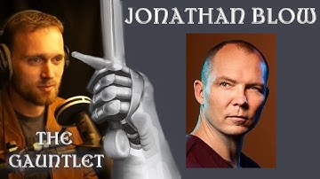 Jonathan Blow faces The Gauntlet - 2025