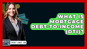 What Is Mortgage Debt-to-income (DTI)? - CreditGuide360.com