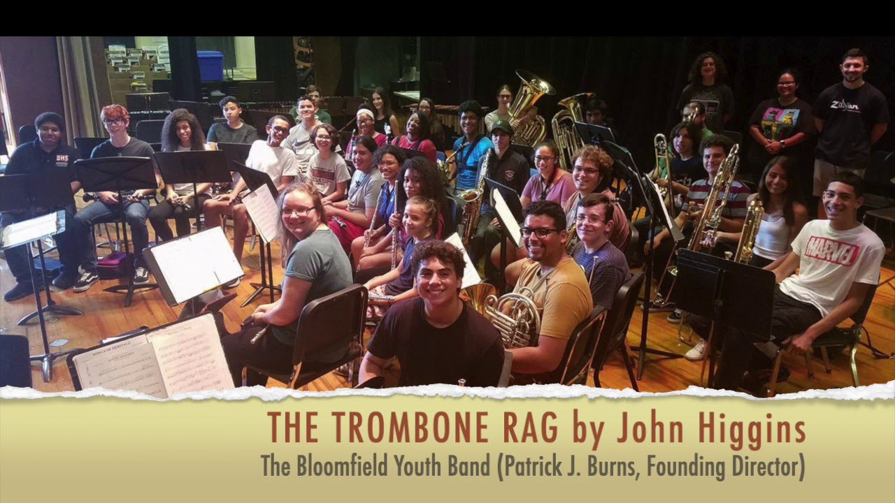 Trombone Rag The Trombone Rag by John Higgins (Bloomfield Youth Band, Patrick J ...