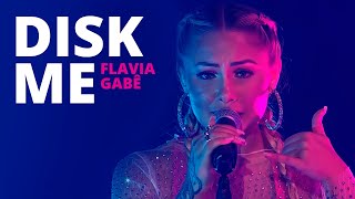 Flavia Gabê | Disk Me [Pabllo Vittar] #TheFourBrasil