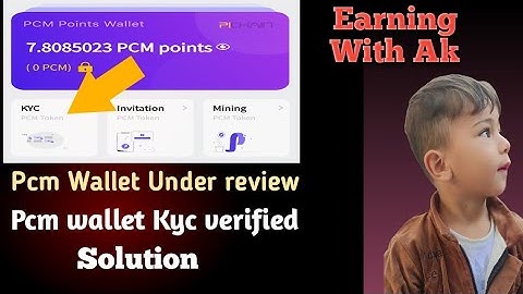 "PCM Wallet KYC Under Review? Here