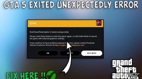 Fix GTA 5 Exited Unexpectedly Error