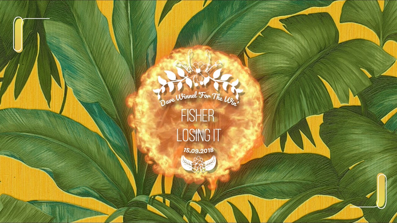 Fisher - Losing It (Dave Winnel 'For The Win' Remix)