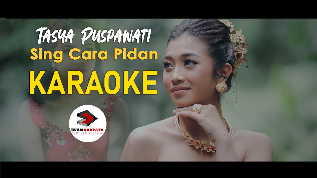 TASYA ~SING CARA PIDAN (Official Music Video Karaoke )