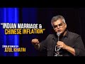 Indian Marriage &amp; Chinese Inflation | Stand-up comedy by Atul Khatri