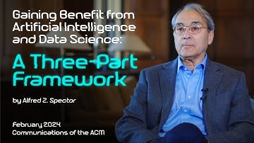 February 2024 CACM: Gaining Benefit from Artificial Intelligence & Data Science: A 3-Part Framework