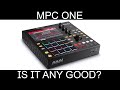 MPC One-Is it any good?