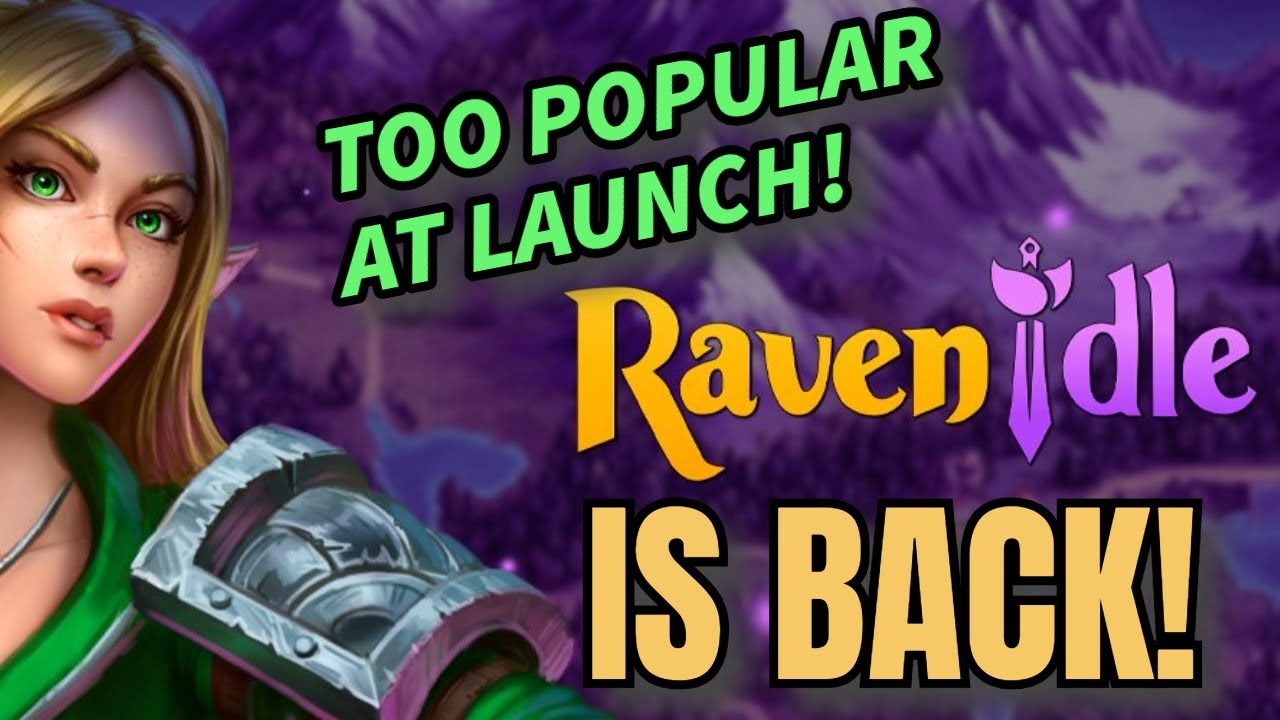 The Web3 Game that Got TOO Popular.  RavenIdle is Back!