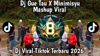 DJ GW TAU X MENIMISYU • VIRAL TIKTOK TERBARU 2026 