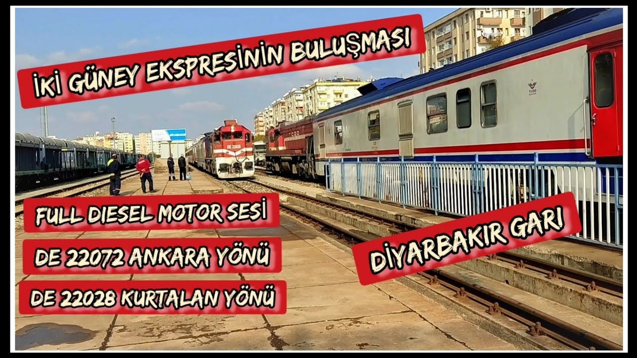TCDD İKİ GÜNEY EKSPRESİNİN DİYARBAKIR TREN GARINDA BULUŞMASI [SOUTHERN EXPRESS] GENERAL MOTOR/DIESEL