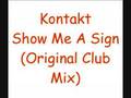 Kontakt  show me a sign