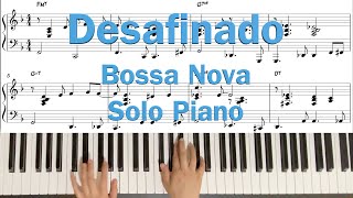 Desafinado(A.C.Jobim) bossa nova solo piano | 보사노바 피아노 혼자치기 | 악보sheet music