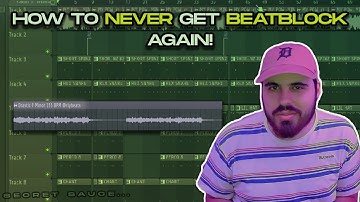 How To NEVER Get Beat Block Again | FL Studio Tutorial