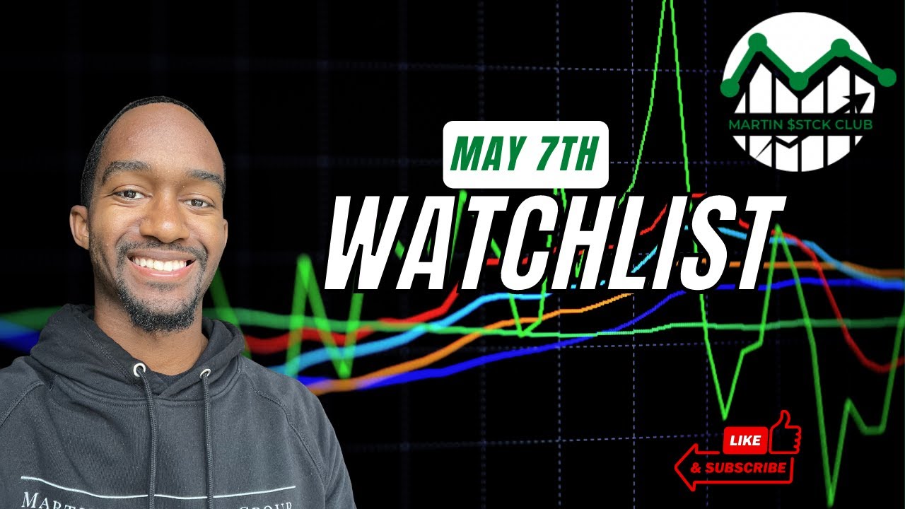 3 Stocks to Watch May 7th YouTube