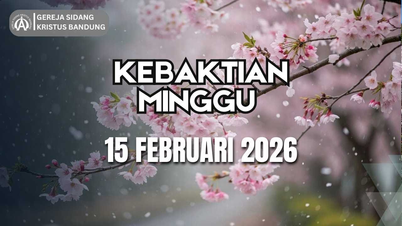 Kebaktian Minggu Gereja Sidang Kristus  15 Februari   2026  - Live Stream