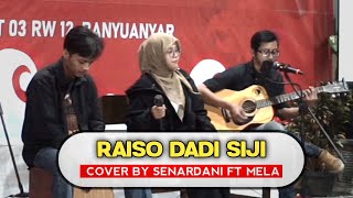Raiso Dadi Siji - Masdddho Ft. Linda Sulini ( Cover Akustik By Senardani Ft Mela )