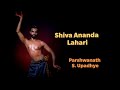 Shiva ananda lahari  parshwanath upadhye  bharatanatyam