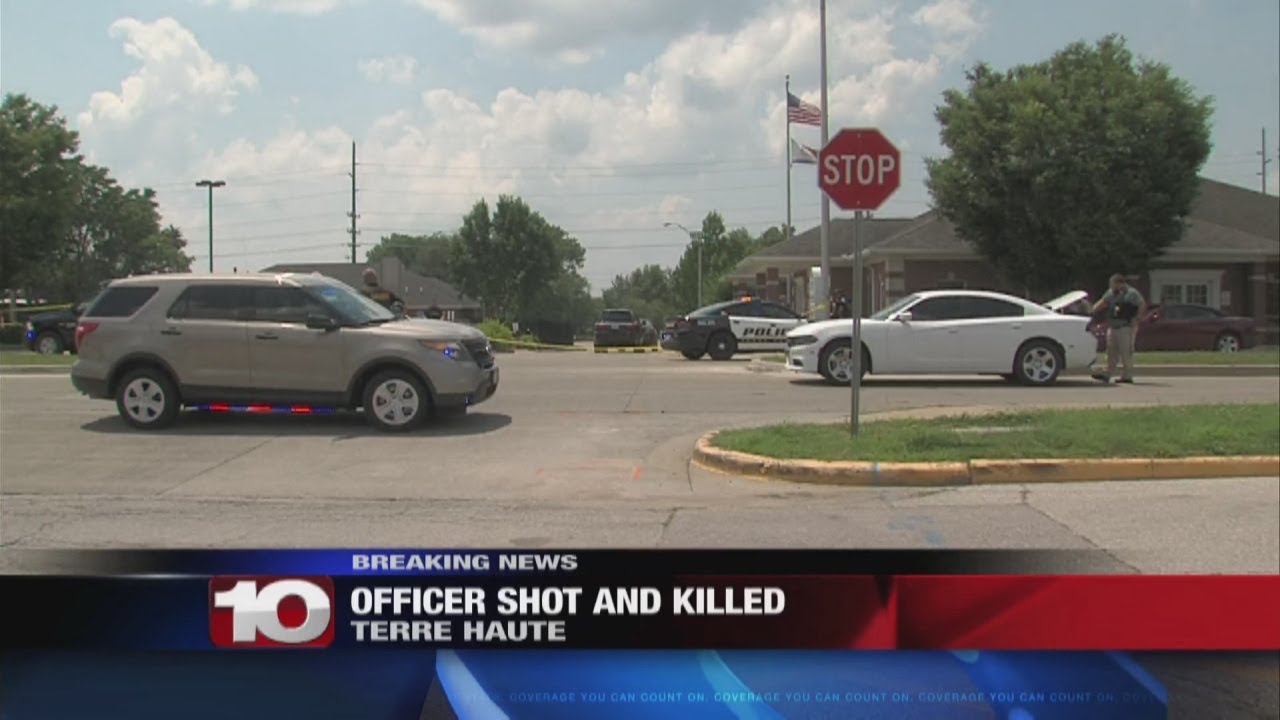 6 PM Update | Terre Haute officer killed in downtown Terre Haute as ...