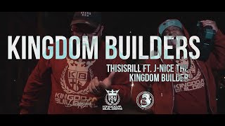 ThisIsRill - Kingdom Builders ft. J-Nice The Kingdom Builder (@ThisIsRill @JNiceTheKB #GoRilla317)