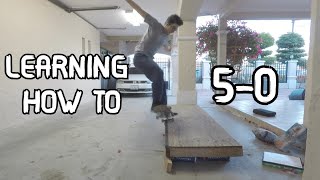 LEARNING HOW TO 5-0