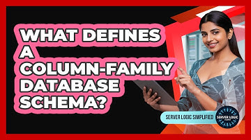 What Defines A Column-Family Database Schema?