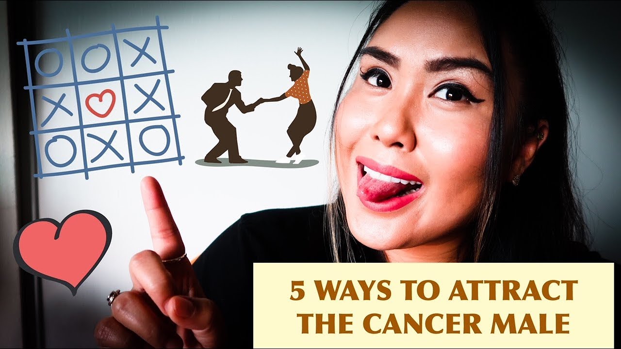 5 Ways To Attract The Cancer Male Youtube 