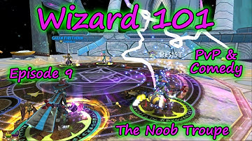 Wizard101: 2v2v4 PvP & Comedy - Noob Troupe Episode 9