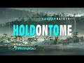 Hold On To Me - Lauren Daigle [With Lyrics]