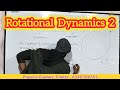 Rigid Body Rotation Lec 2 l Basics of Rotational Motion, Centripetal &amp; Angular Acceleration for JAC
