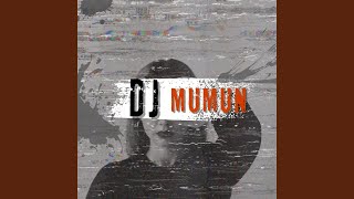 Dj Mumun