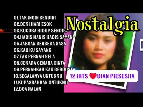 12 Lagu Terbaik Dian Piesesha Full Album Nostalgia Paling Syahdu