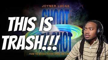 HOT GARBAGE | Joyner Lucas - Shoot My Shot REACTION!!