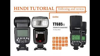 Godox TT 685 TTL flash for Canon, nikon and Sony, Unboxing and review in Hindi