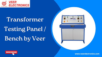 Transformer Testing  Panel / Bench by Veer (Made In India)