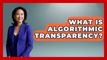 What Is Algorithmic Transparency? - The Ethical Compass