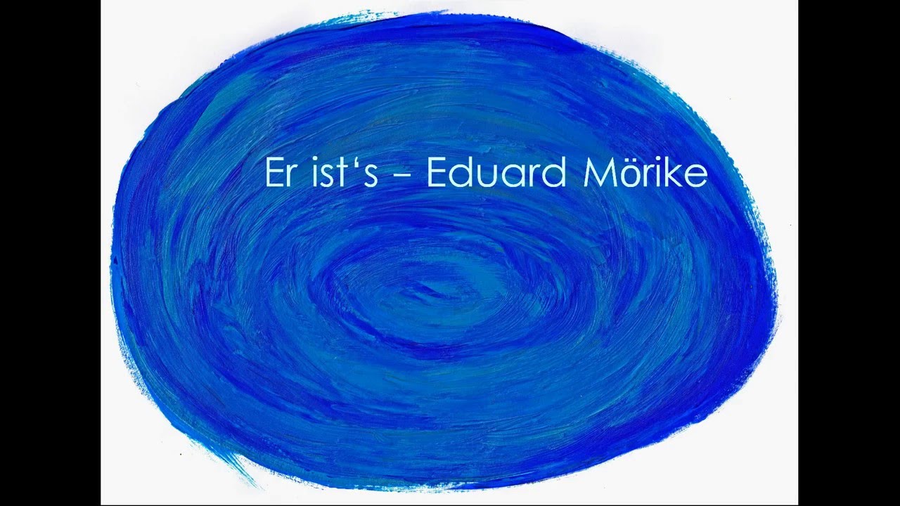 Er Ist s Eduard M rike YouTube Er ist s eduard m rike youtube