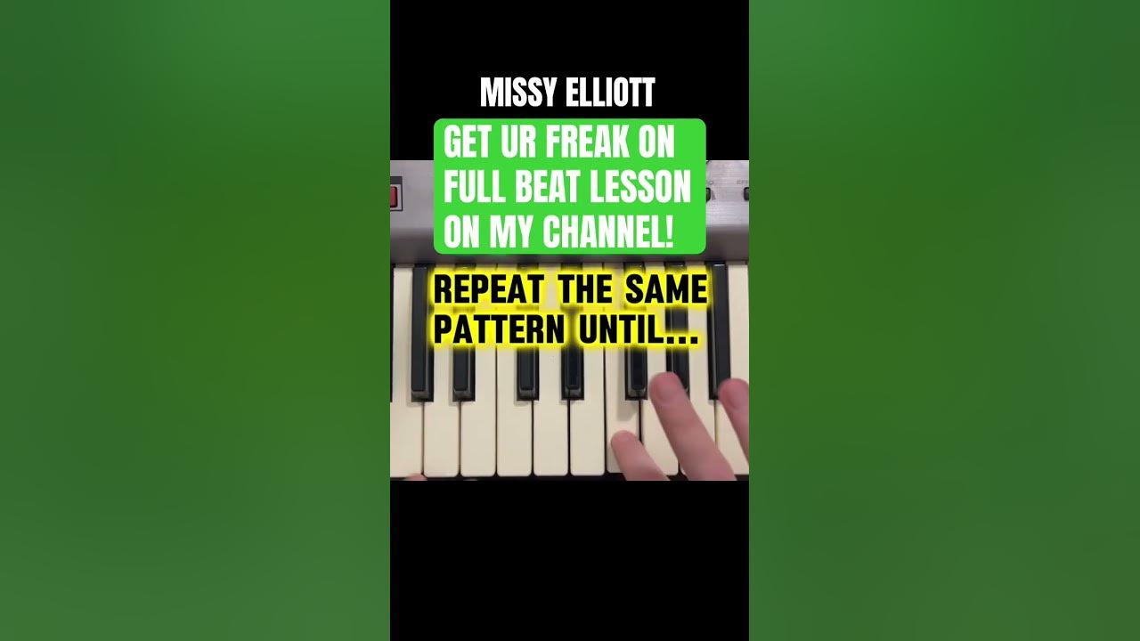 “Get Ur Freak On” Piano Lesson #beattutorial #pianolesson #missyelliott #geturfreakon
