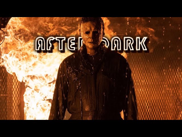 Michael Myers Edit || After Dark