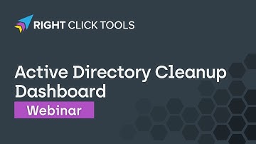 Active Directory Cleanup Dashboard Webinar